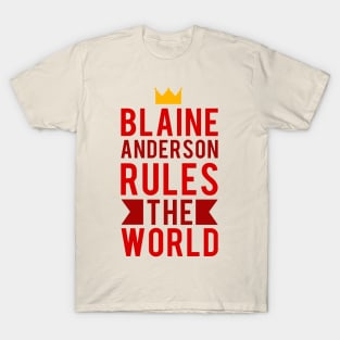 Blaine Anderson Wants To Rule The World T-Shirt